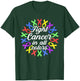 Cancer Sucks in Every Color Fighter Fight Support the Cance T-Shirt - T-Shirt | Forest