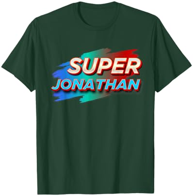 Super JONATHAN Funny Name JONATHANS T-Shirt - T-Shirt | Forest