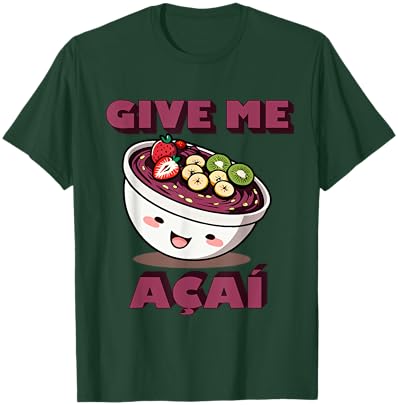 "Give Me AÇAÍ" Cute Brazilian Cartoon Acai Bowl Design T-Shirt - T-Shirt | Forest