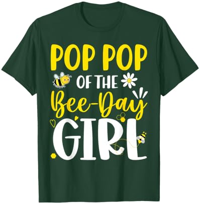 Pop-Pop of The Bee Day Girl Birthday Party Family Matching T-Shirt - T-Shirt | Forest