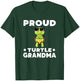 Proud Turtle Grandma Tortoise Lover T-Shirt - T-Shirt | Forest