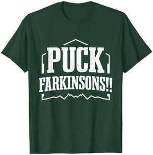 Parkinson's Disease Awareness Puck Farkinsons Parkinson's T-Shirt - T-Shirt | Forest