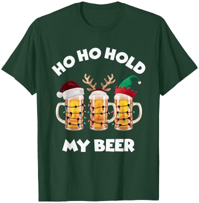 Christmas Ho Ho Hold my Beer Santa, Elf, and Reindeer Mugs T-Shirt - T-Shirt | Forest