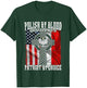 Polish by Blood American by Birth Patriot by Choice T-Shirt - T-Shirt | Forest