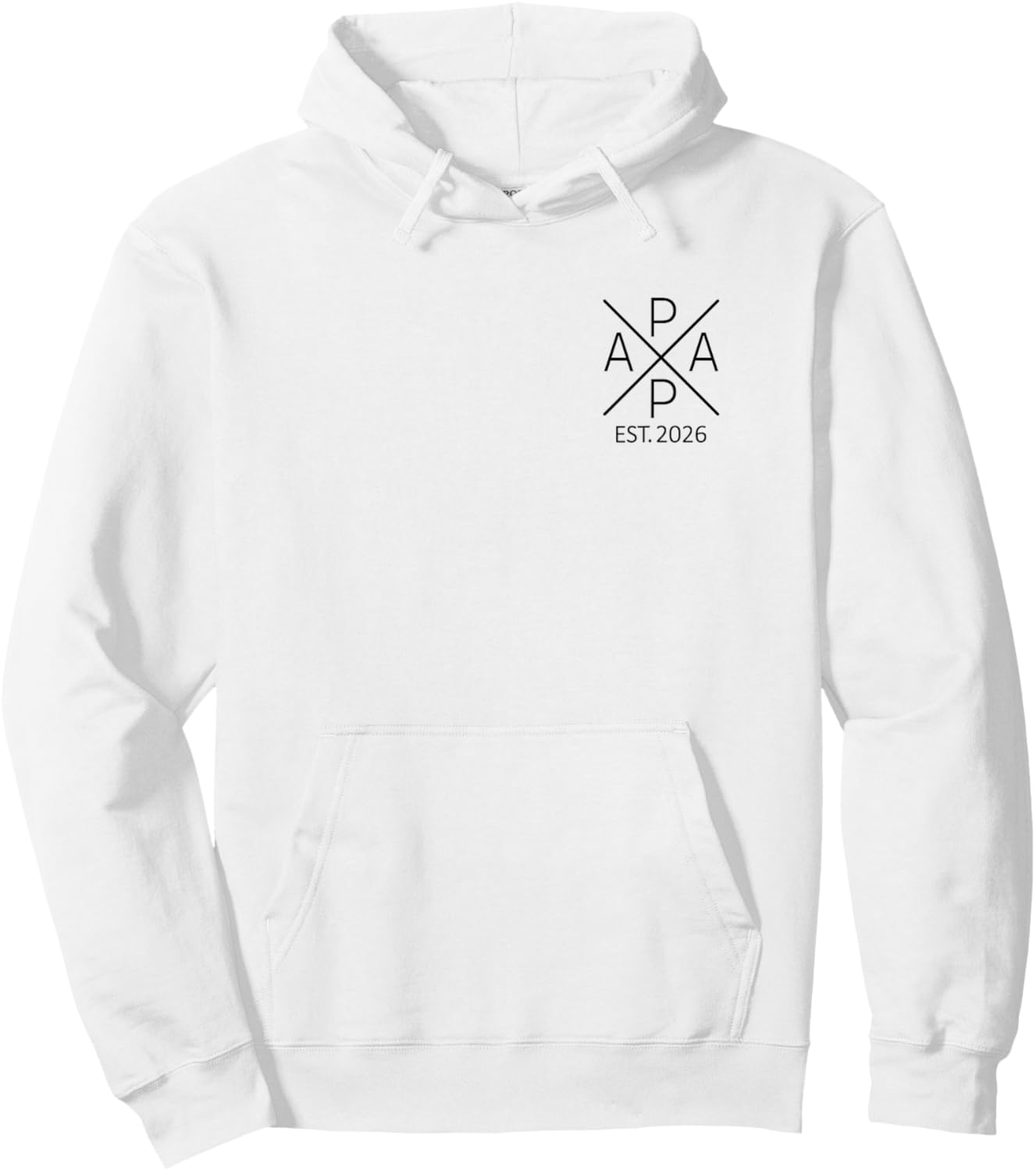 Papa 2026 Becoming Father 2026 Proud Papa 2026 Hoodie - Hoodie | White