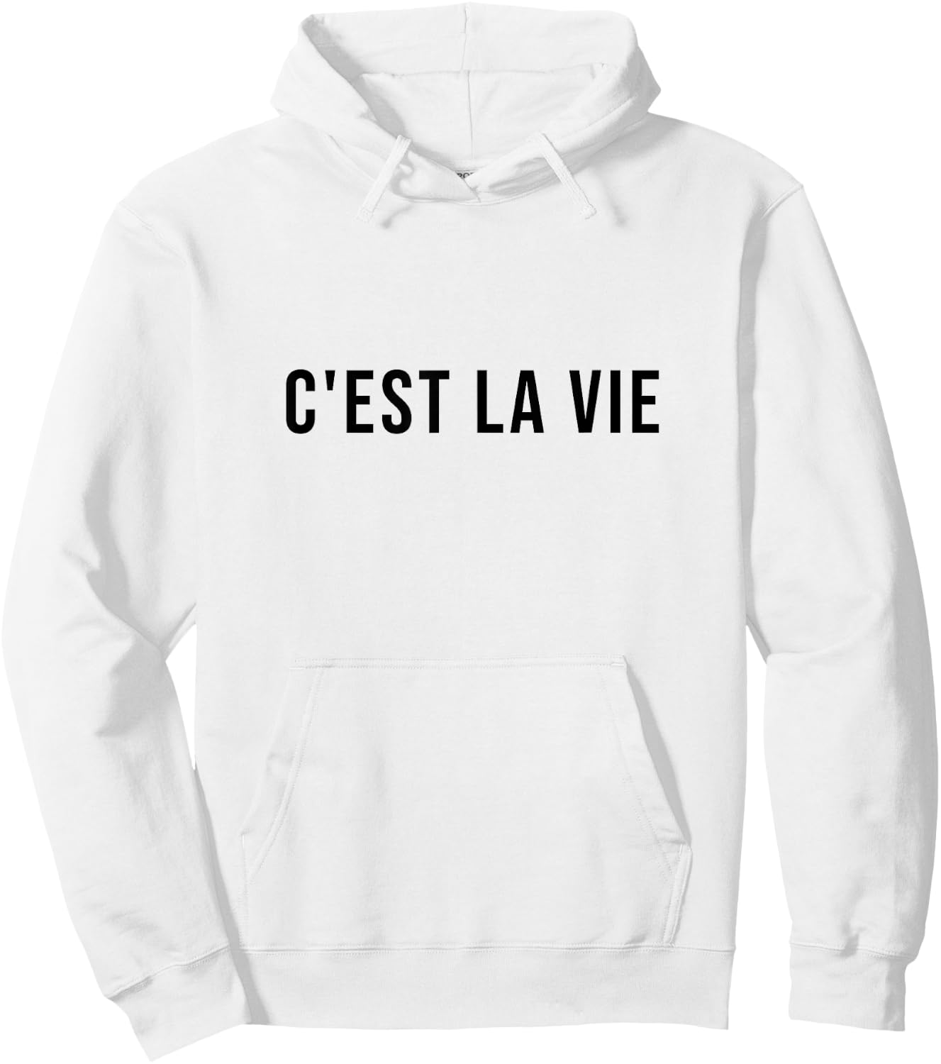 C'est la vie French Saying Graphic design Hoodie - Hoodie | White