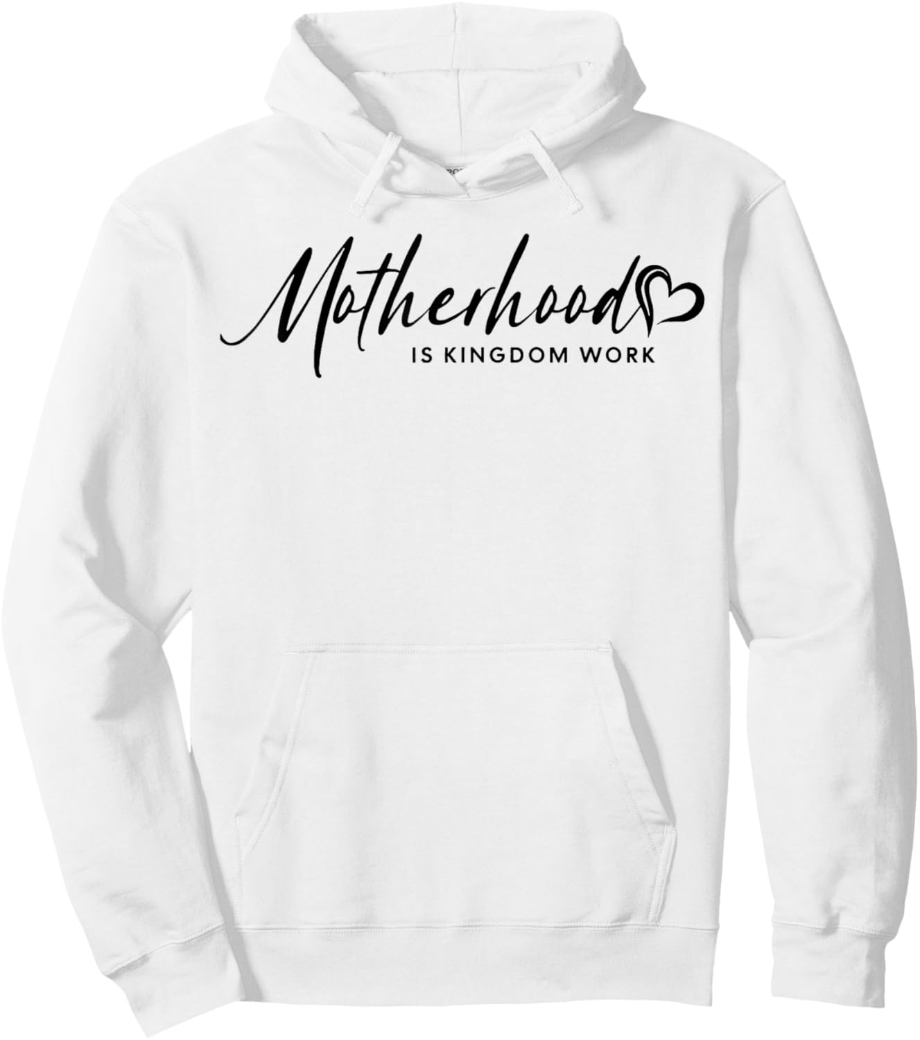 Motherhood Is My Ministry, Motherhood Is Kingdom Work Outfit Hoodie - Hoodie | White