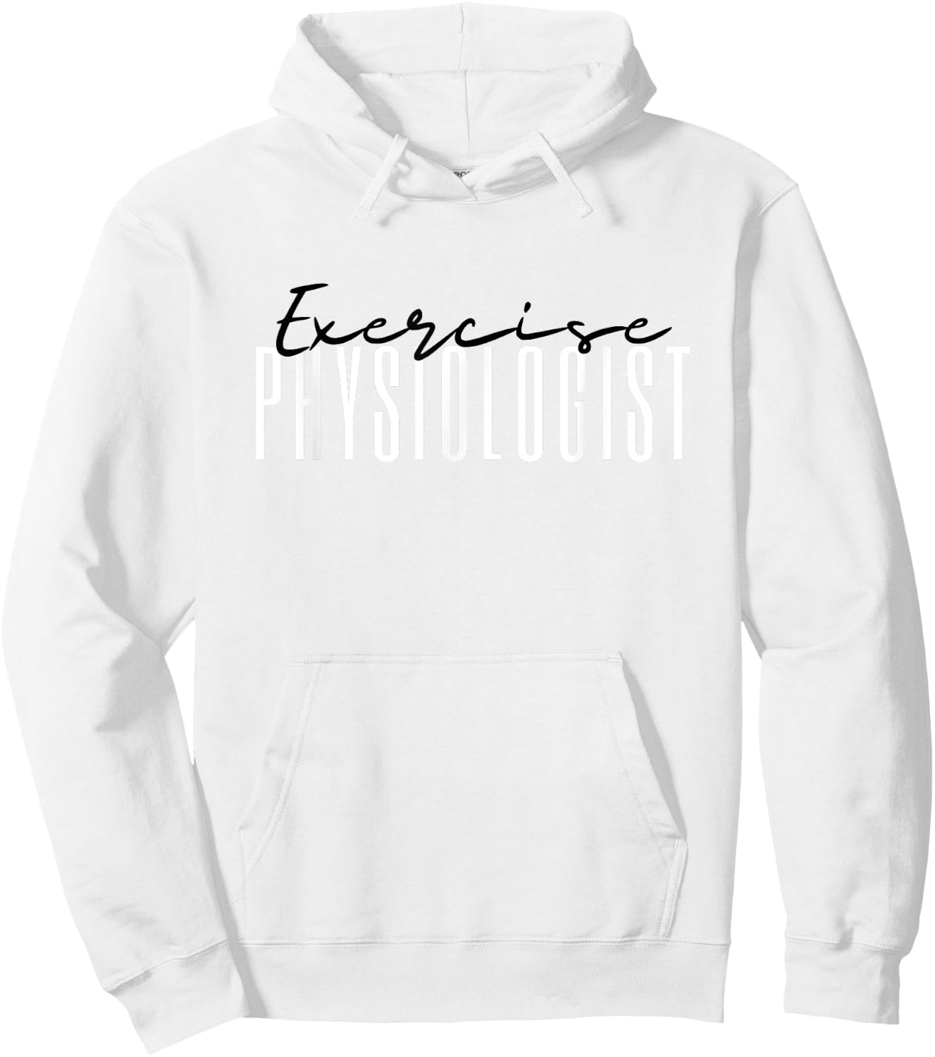Exercise Physiologist Exercise Physiology Physical Therapy Hoodie - Hoodie | White