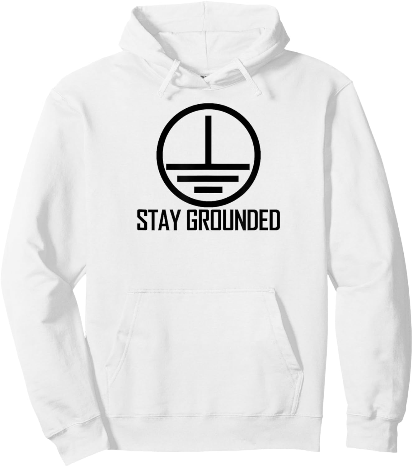 Stay Grounded Electrical Engineering Circuit Ground Symbol Hoodie - Hoodie | White