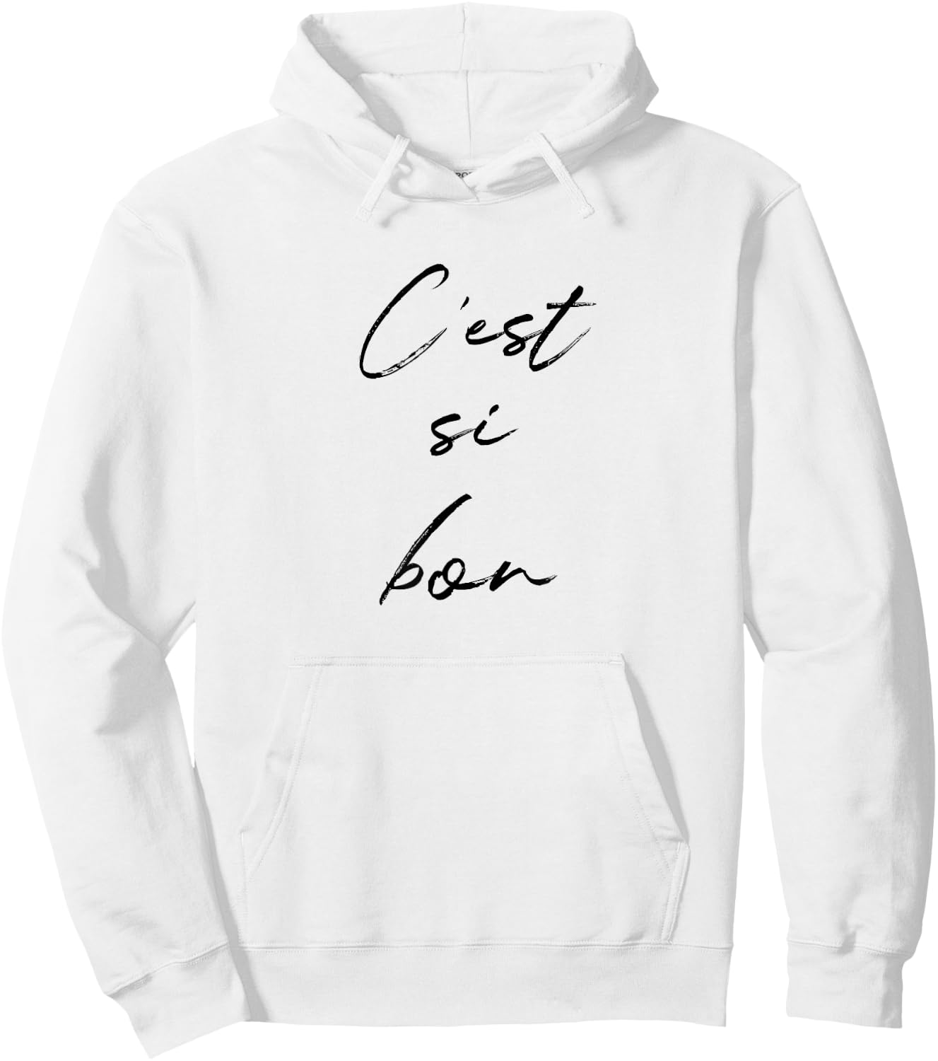 C'est Si Bon It's So Good Fun French Travel Gym Vacation Hoodie - Hoodie | White