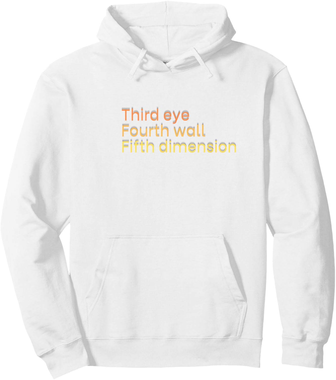 Third Eye, Fourth Wall, Fifth Dimension Hoodie - Hoodie | White