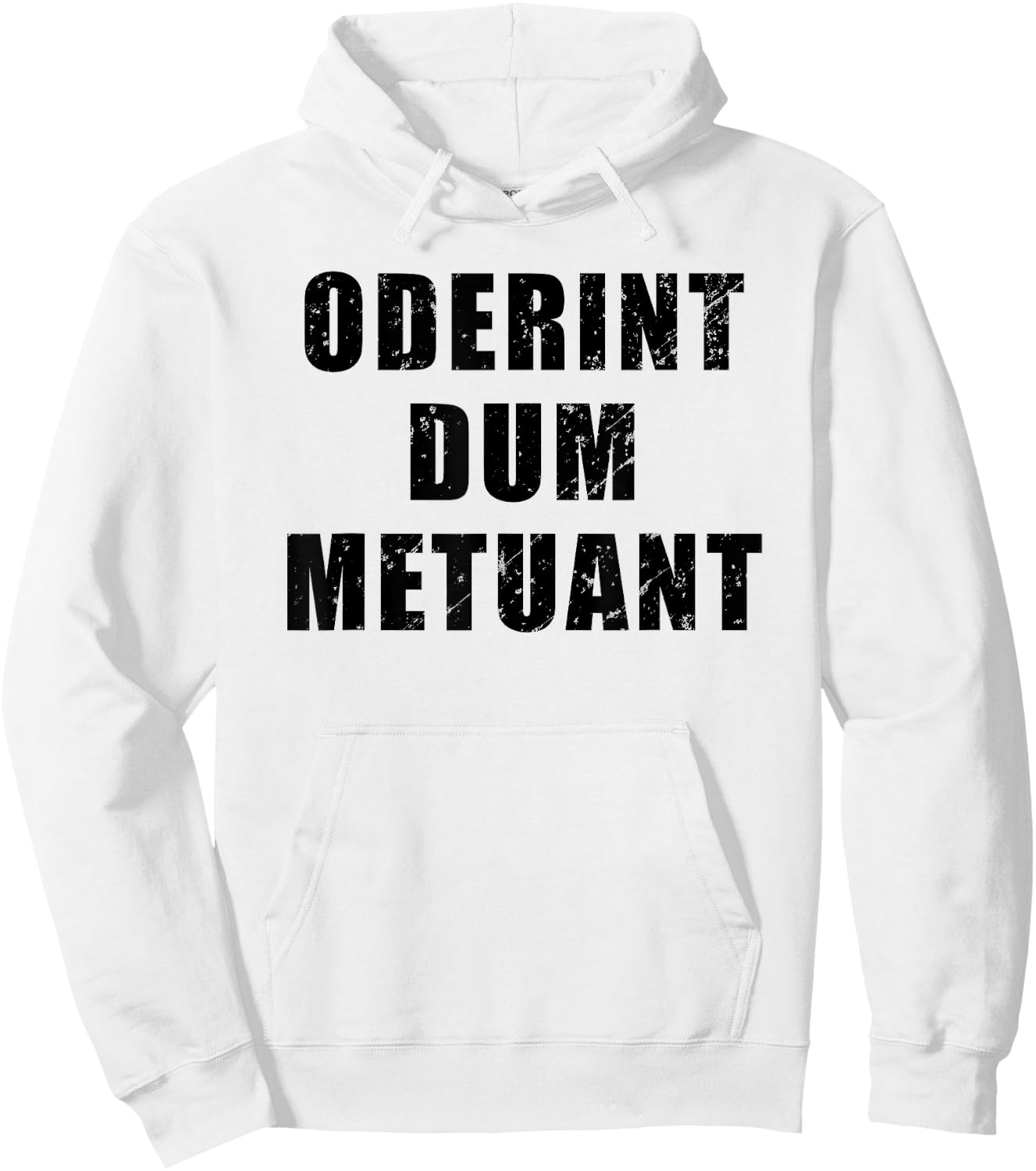 Oderint Dum Metuant - Let them hate, so long as they fear Hoodie - Hoodie | White