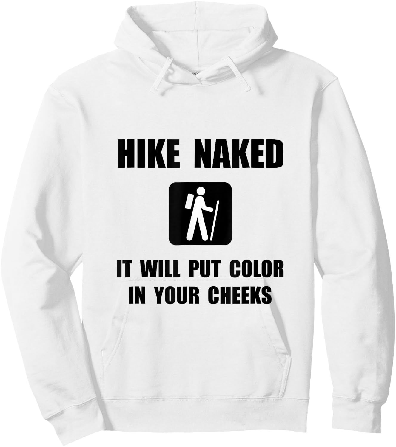 Hike Naked Funny Hoodie - Hoodie | White