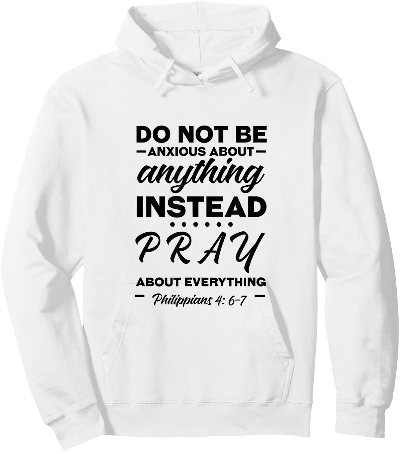 Philippians 4: 6-7, Gift & Men, Christian Hoodie - Hoodie | White