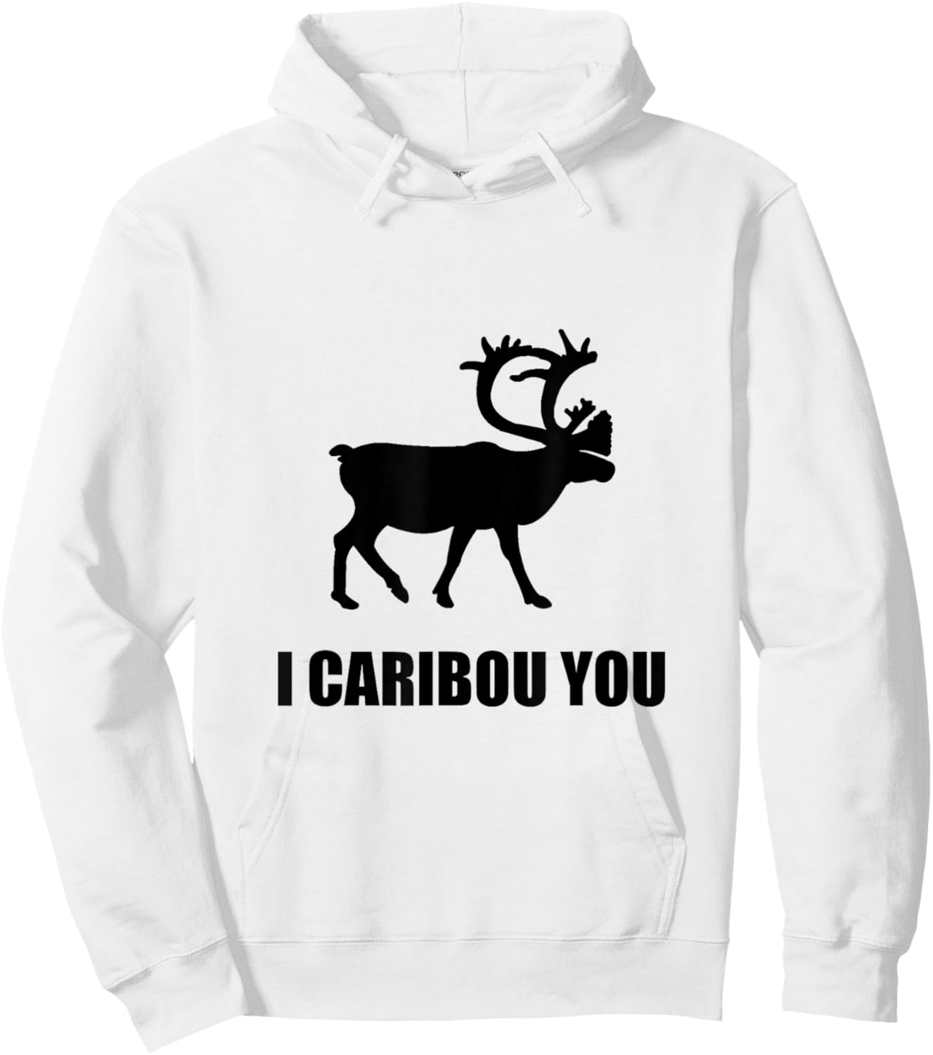 I Caribou You Funny Hoodie - Hoodie | White
