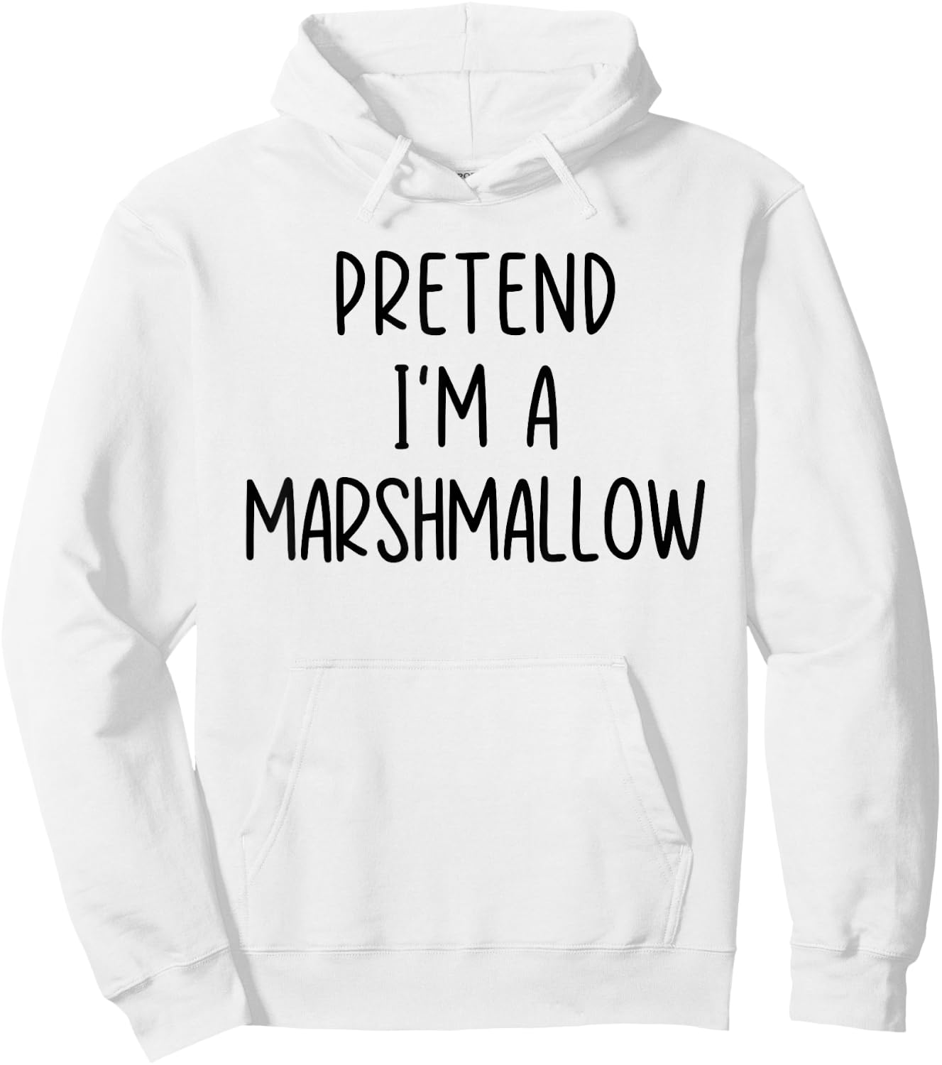 Funny Pretend I'm A Marshmallow Costume Halloween Easy Hoodie - Hoodie | White
