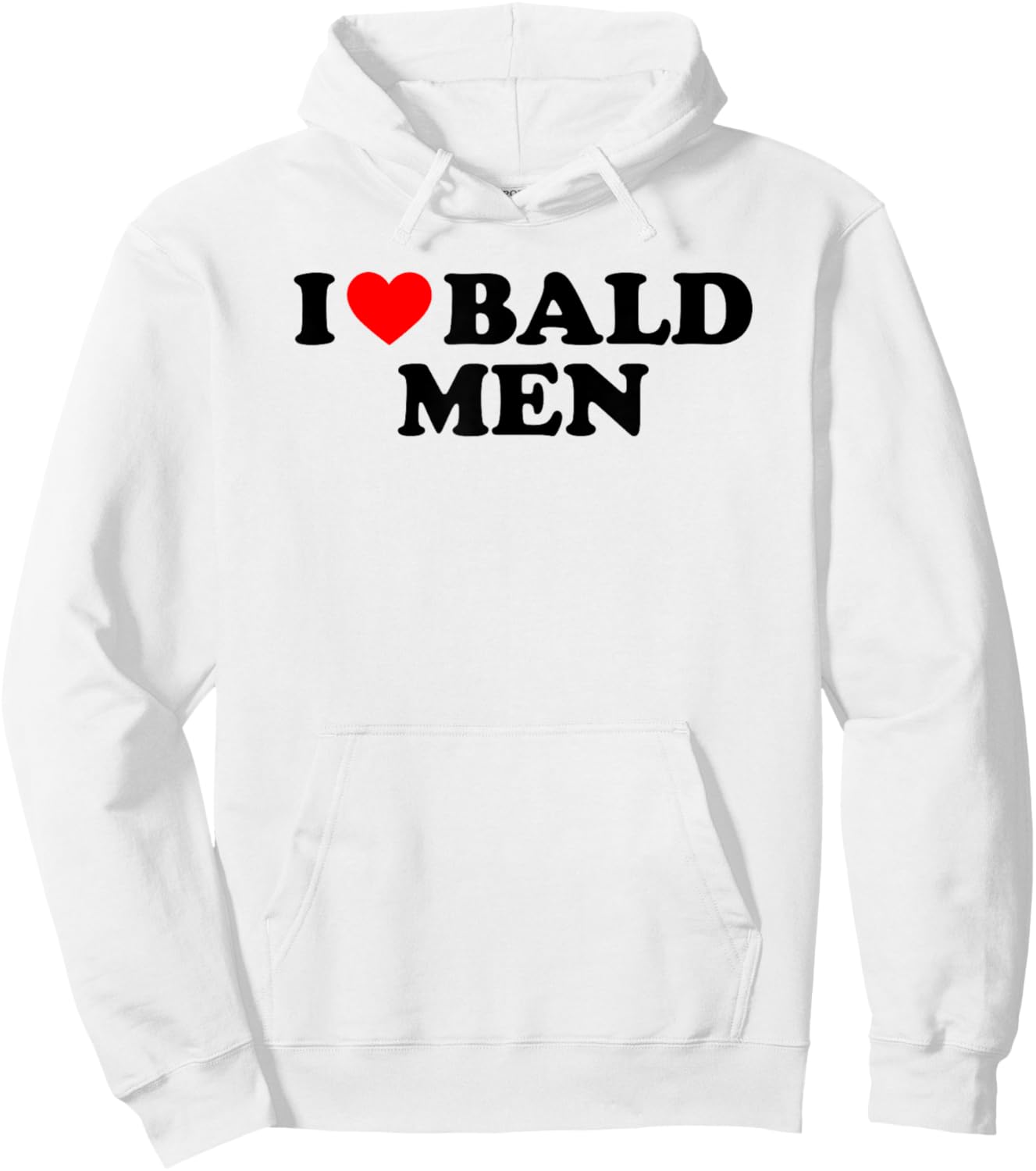 I Love Bald Men Hoodie - Hoodie | White