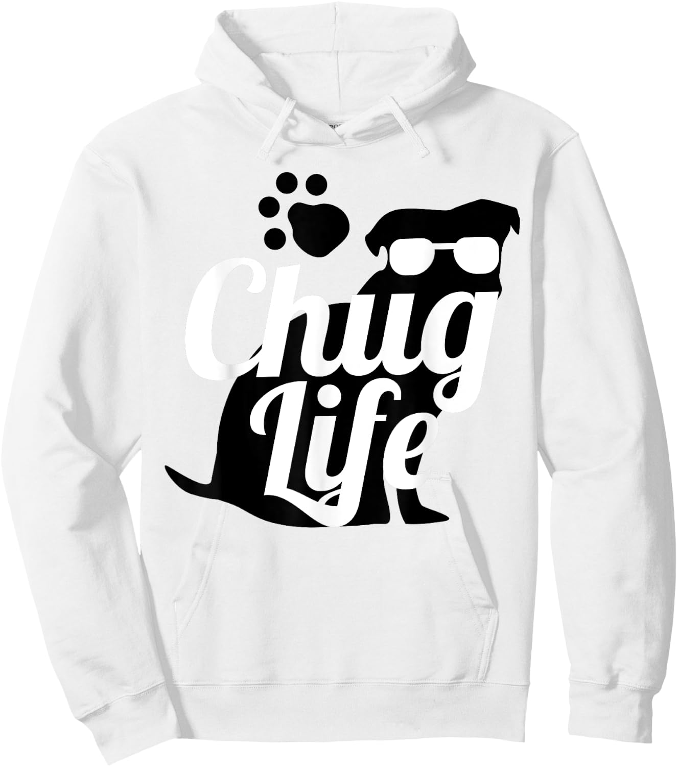 Chug Life Shirt Funny Cute Dog Animal Lover Design Gift Men Women Girls Kids Hoodie - Hoodie | White