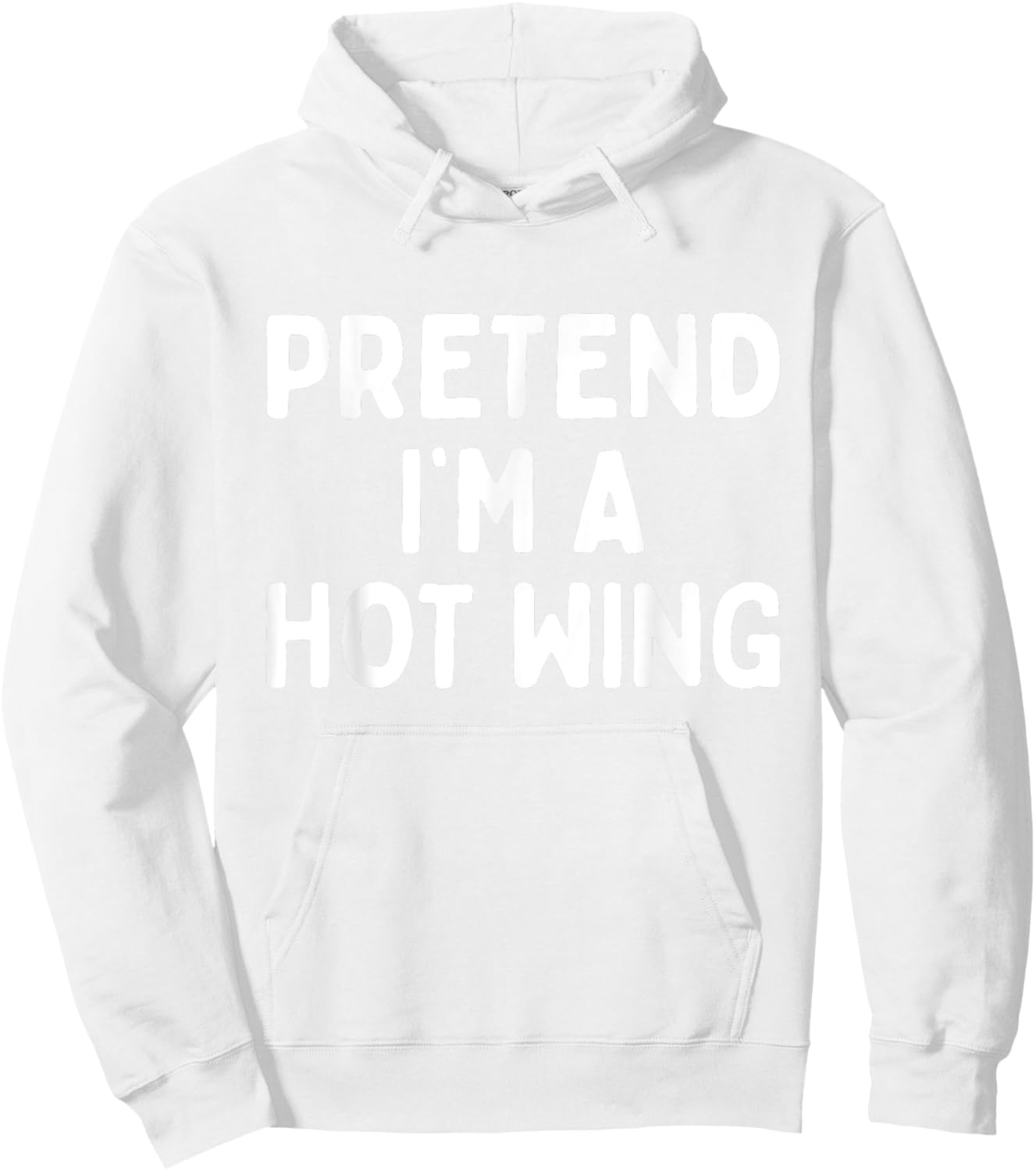 Pretend I'm A Hot Wing Lazy Orange Chicken Halloween Costume Hoodie - Hoodie | White