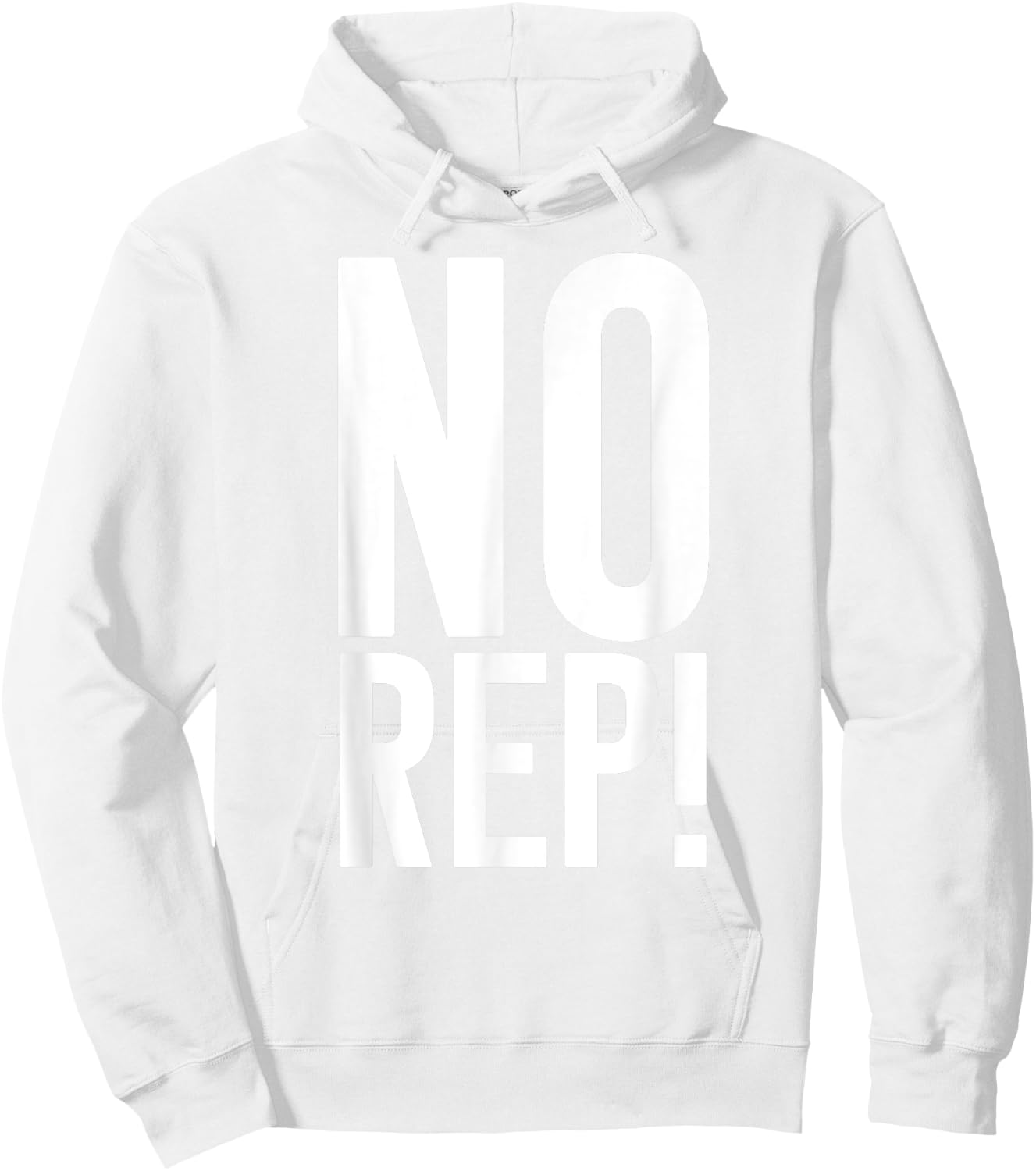 No Rep Fitness Judge Hoodie - Hoodie | White