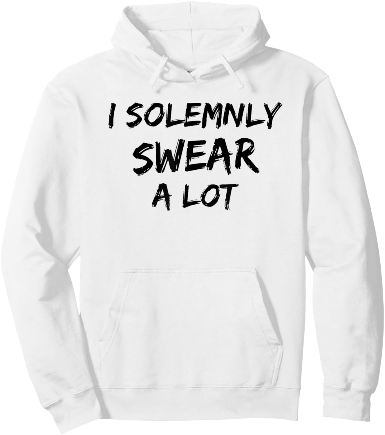 I Solemnly Swear A Lot Funny Cursing Cuss Vows Promise Hoodie - Hoodie | White