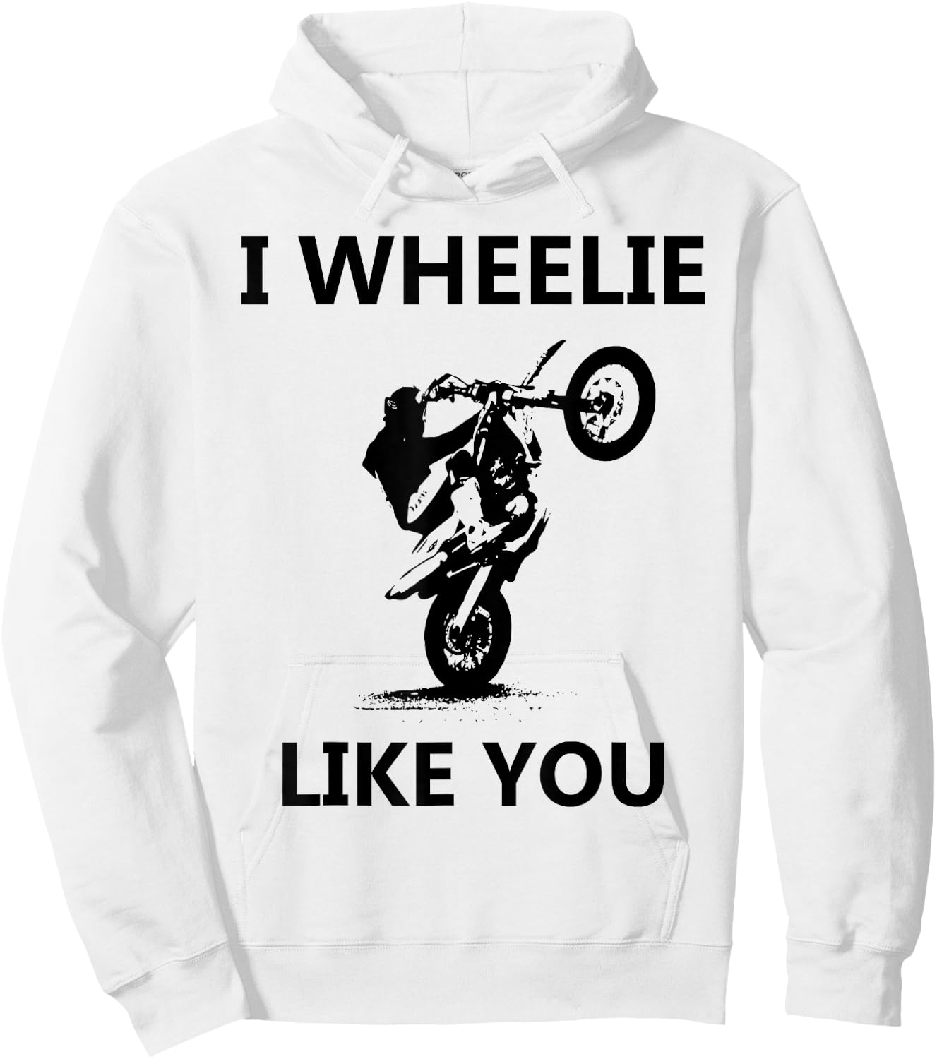 Wheelie Like You Valentines Day Biker Motorcycle Gift Hoodie - Hoodie | White