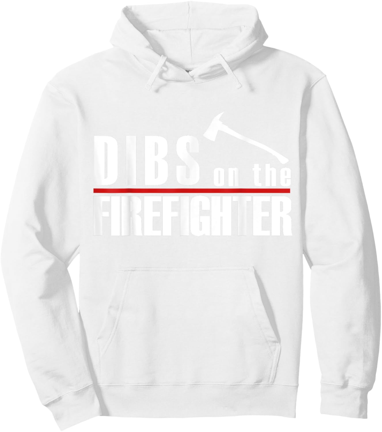 Dibs On The Firefighter Thin Red Line Funny Fireman Wife Hoodie - Hoodie | White