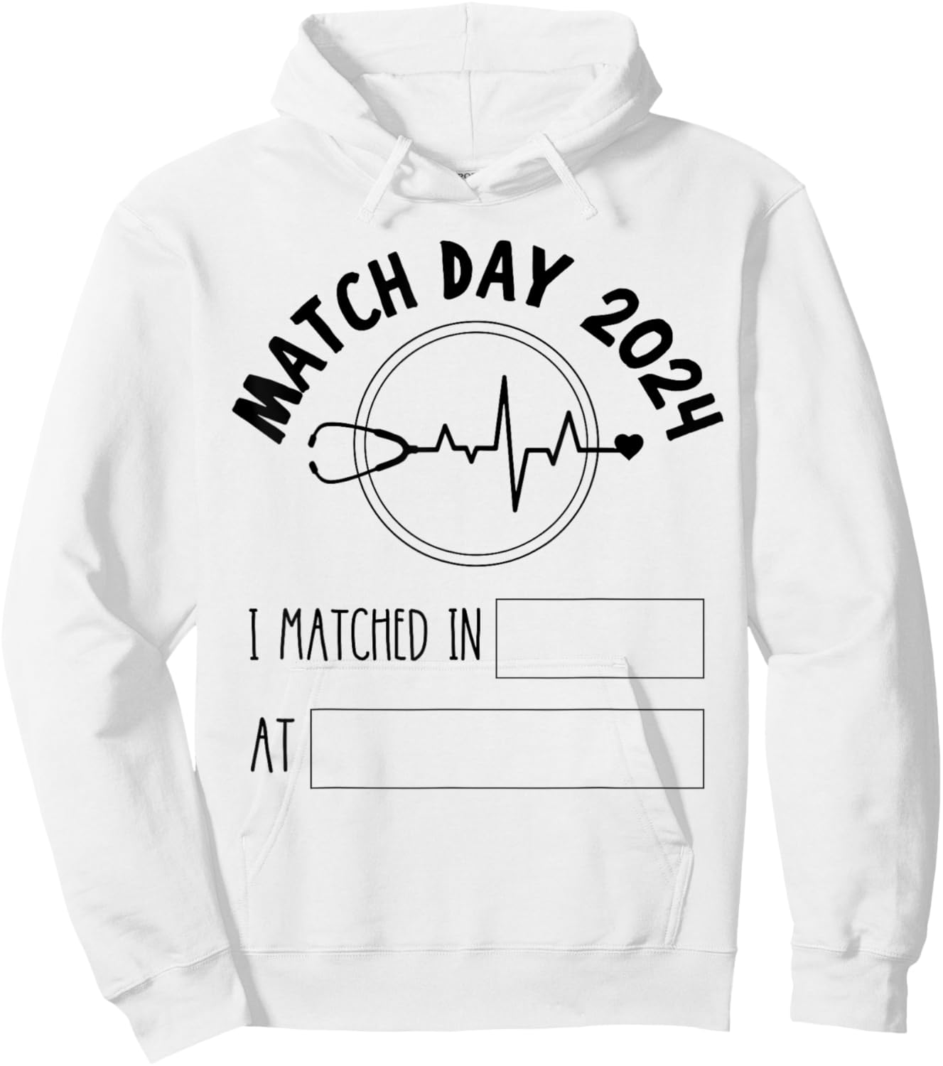 Match Day 2024 Future Doctor Physician Residency Fill In Hoodie - Hoodie | White