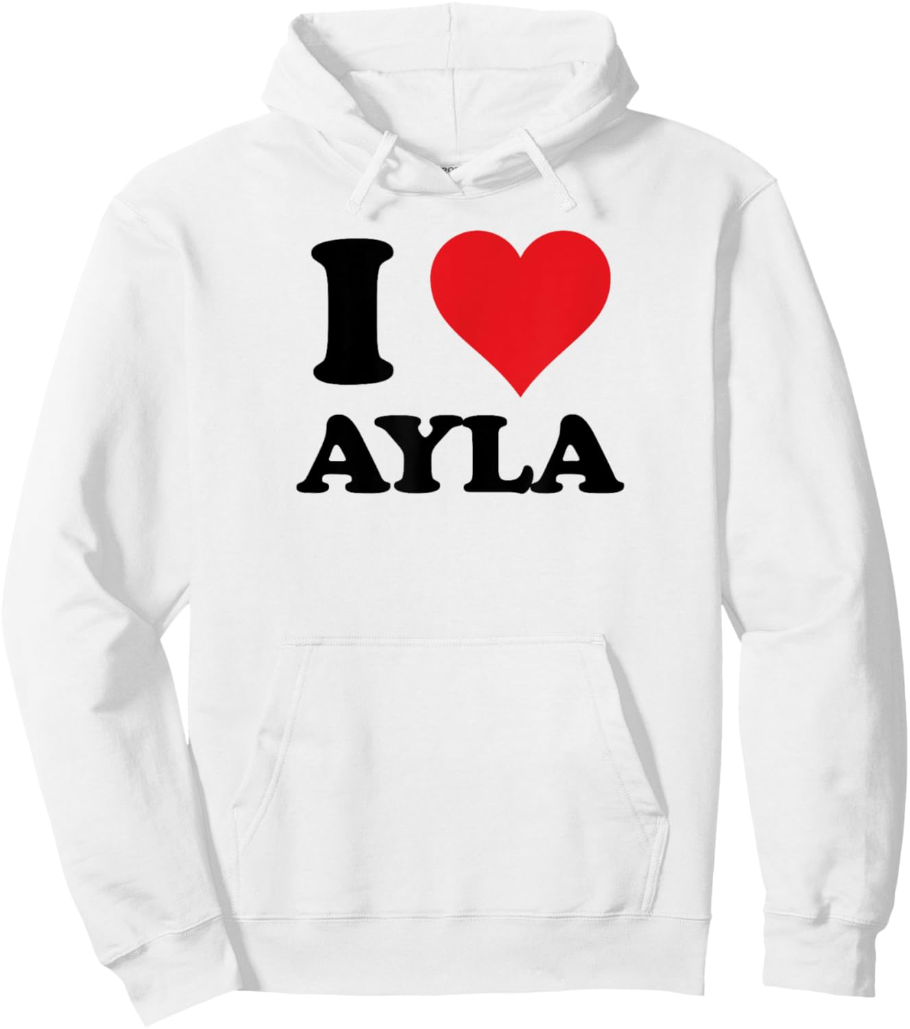 I Heart Ayla First Name I Love Personalized Stuff Hoodie - Hoodie | White