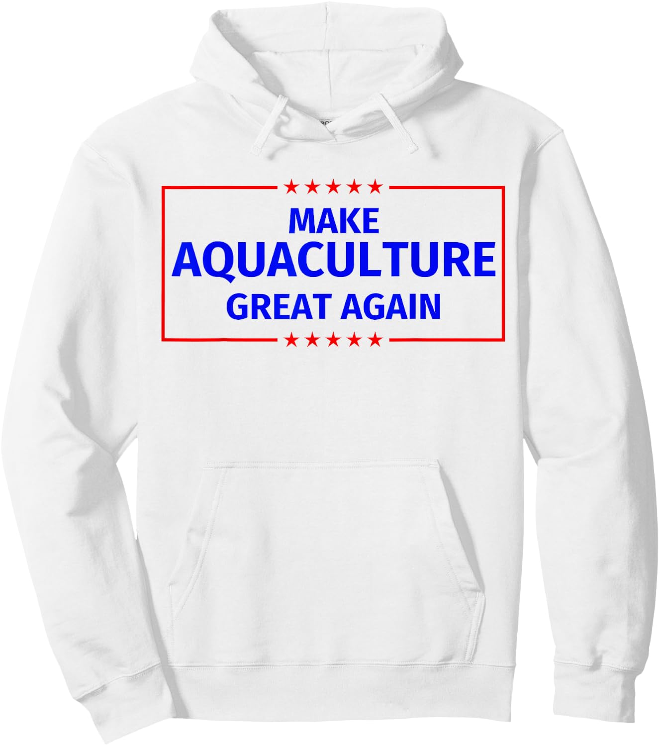 Make Aquaculture Great Again Hoodie - Hoodie | White