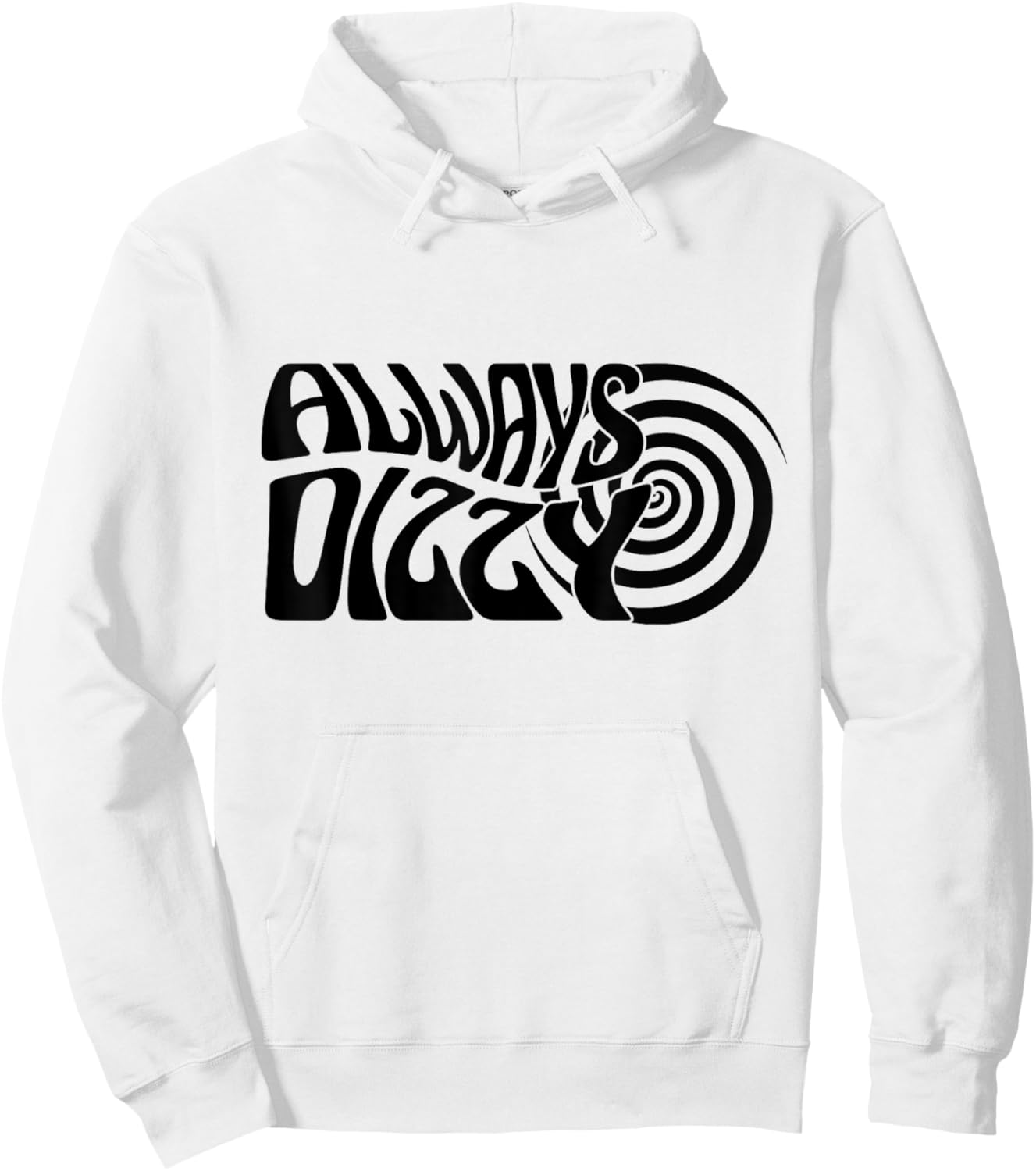 Rare Disease Awareness, Always Dizzy Hoodie - Hoodie | White