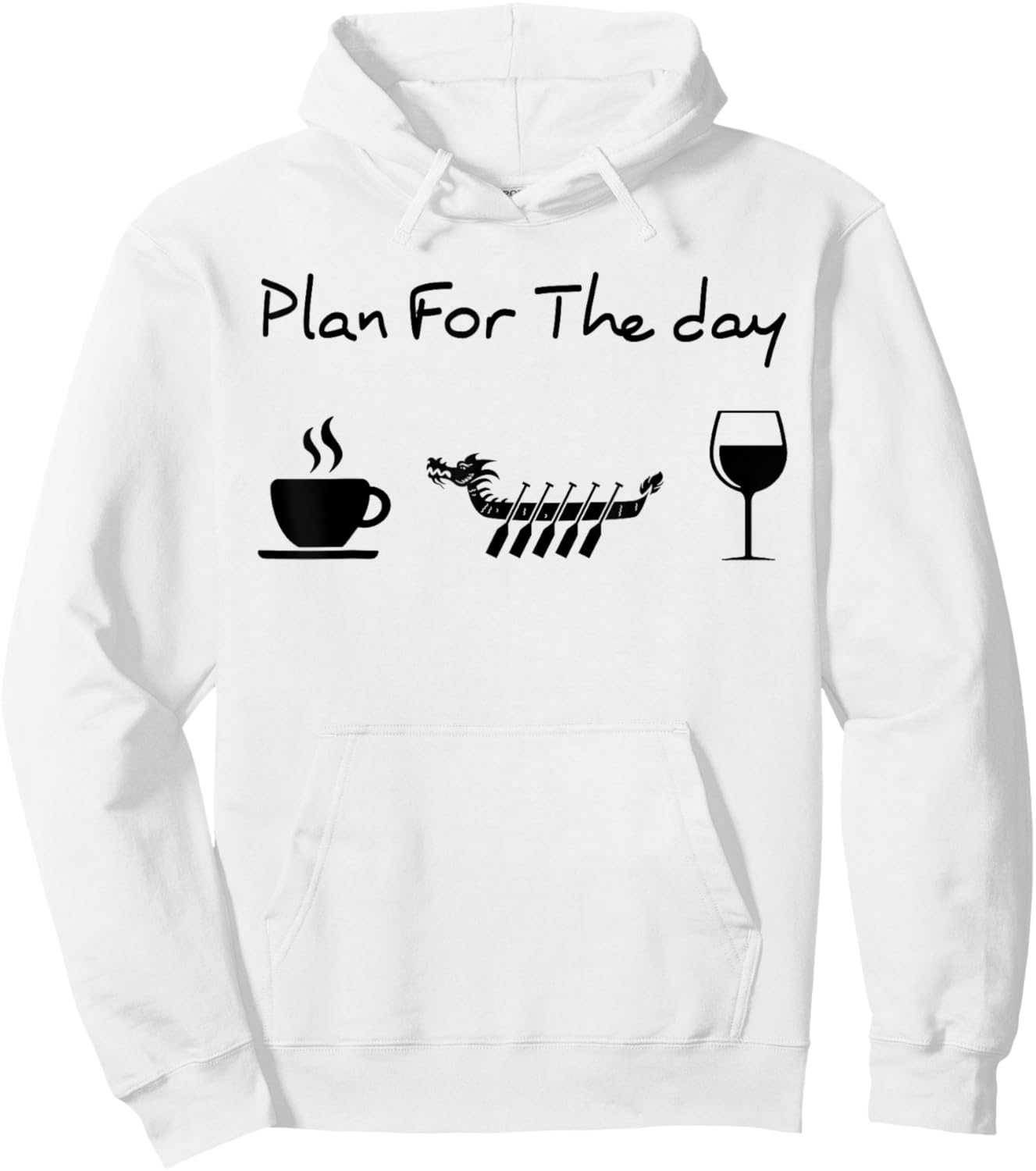 Plan for the day coffee dragon boat wine Hoodie - Hoodie | White