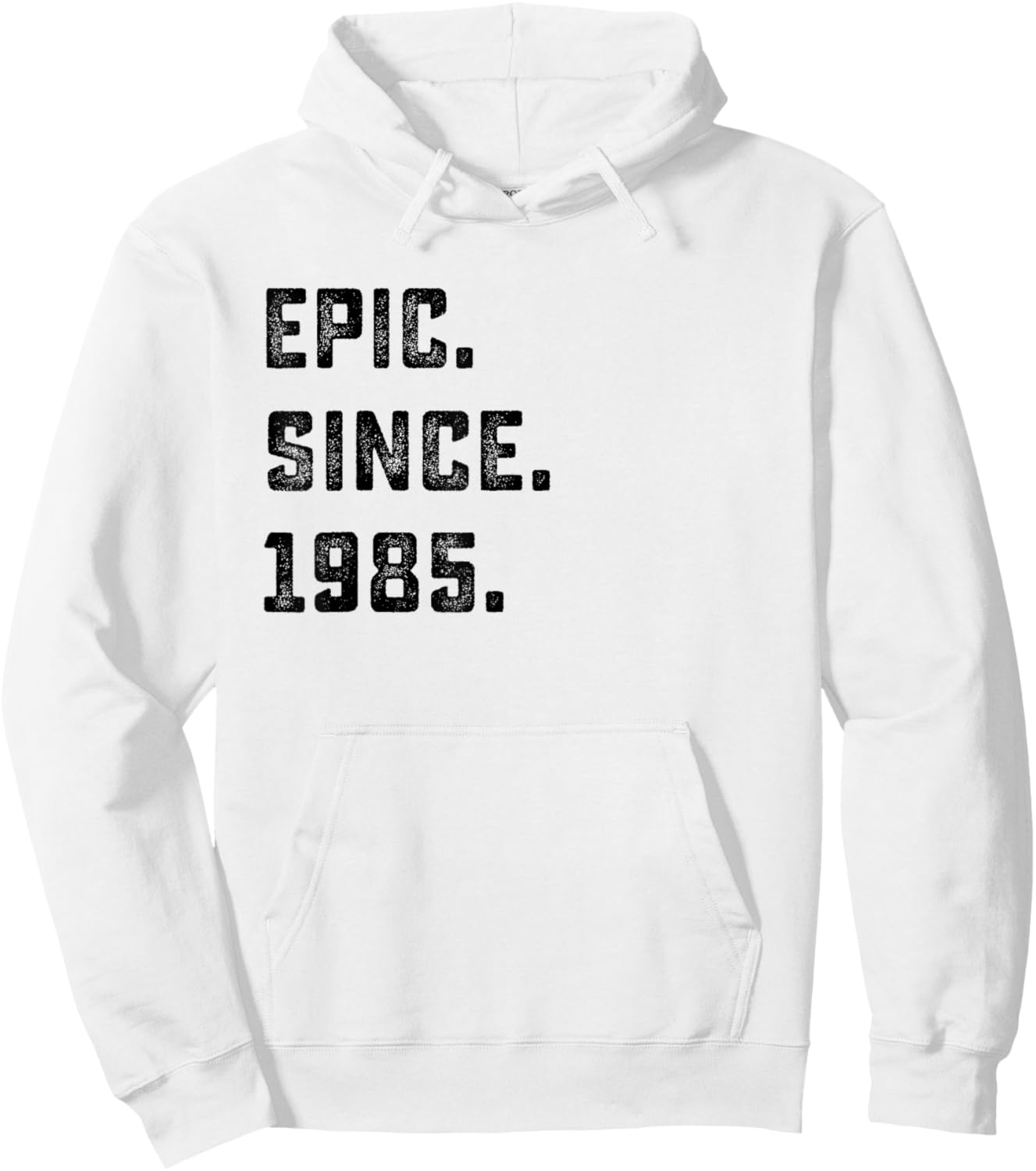 Epic Since 1985 40th Birthday For 40 Years Old Hoodie - Hoodie | White