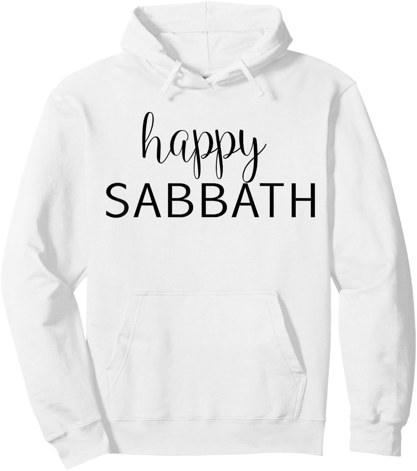 Happy Sabbath - Uplifting Bible Verse Slogan Hoodie - Hoodie | White