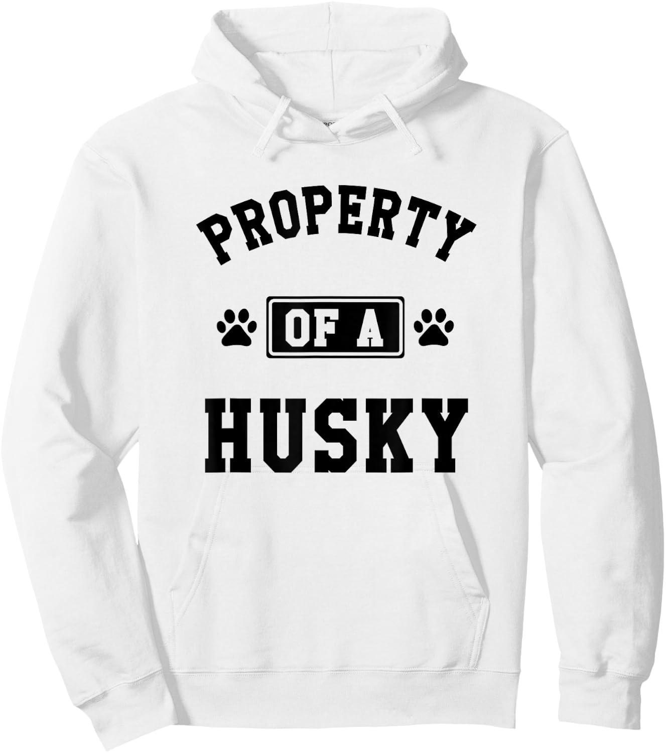 Property Of A Husky - Funny Husky Shirt Gift Husky Lover Hoodie - Hoodie | White