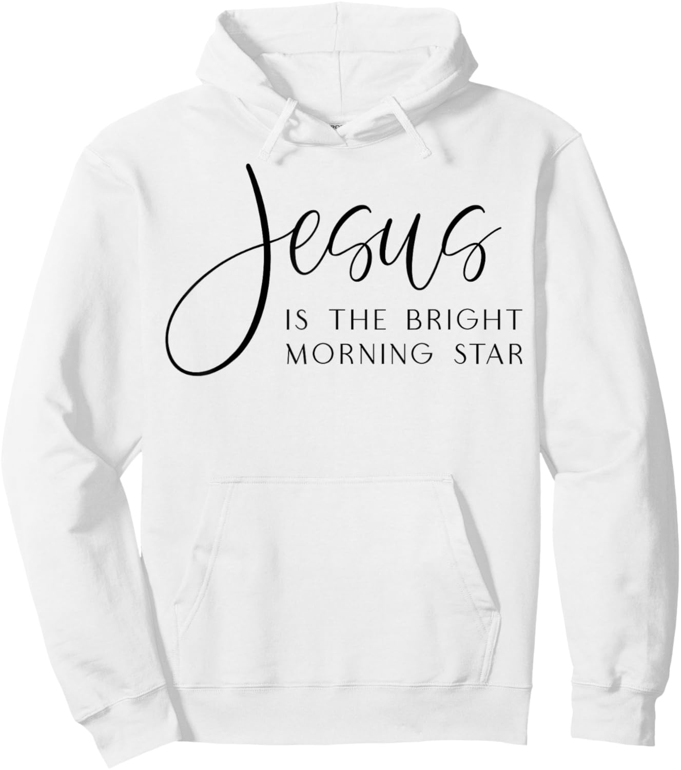 Jesus Is The Bright Morning Star Easter Jesus Christmas Hoodie - Hoodie | White