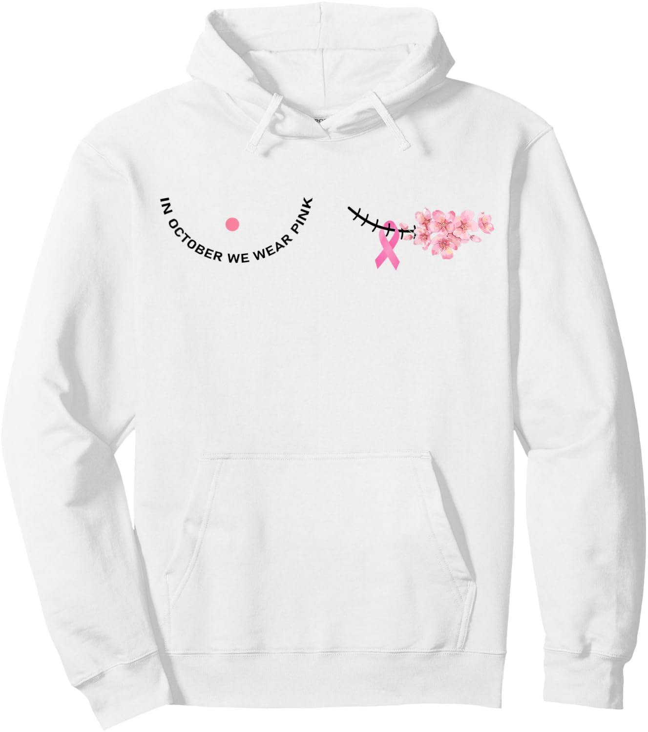 In October We Wear Pink Pink Ribbon Breast Cancer Awareness Hoodie - Hoodie | White