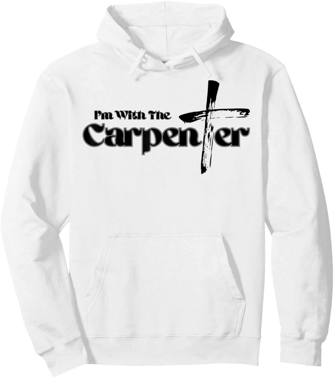 I'm with the Carpenter I'm with Jesus Inspired Christianity Hoodie - Hoodie | White