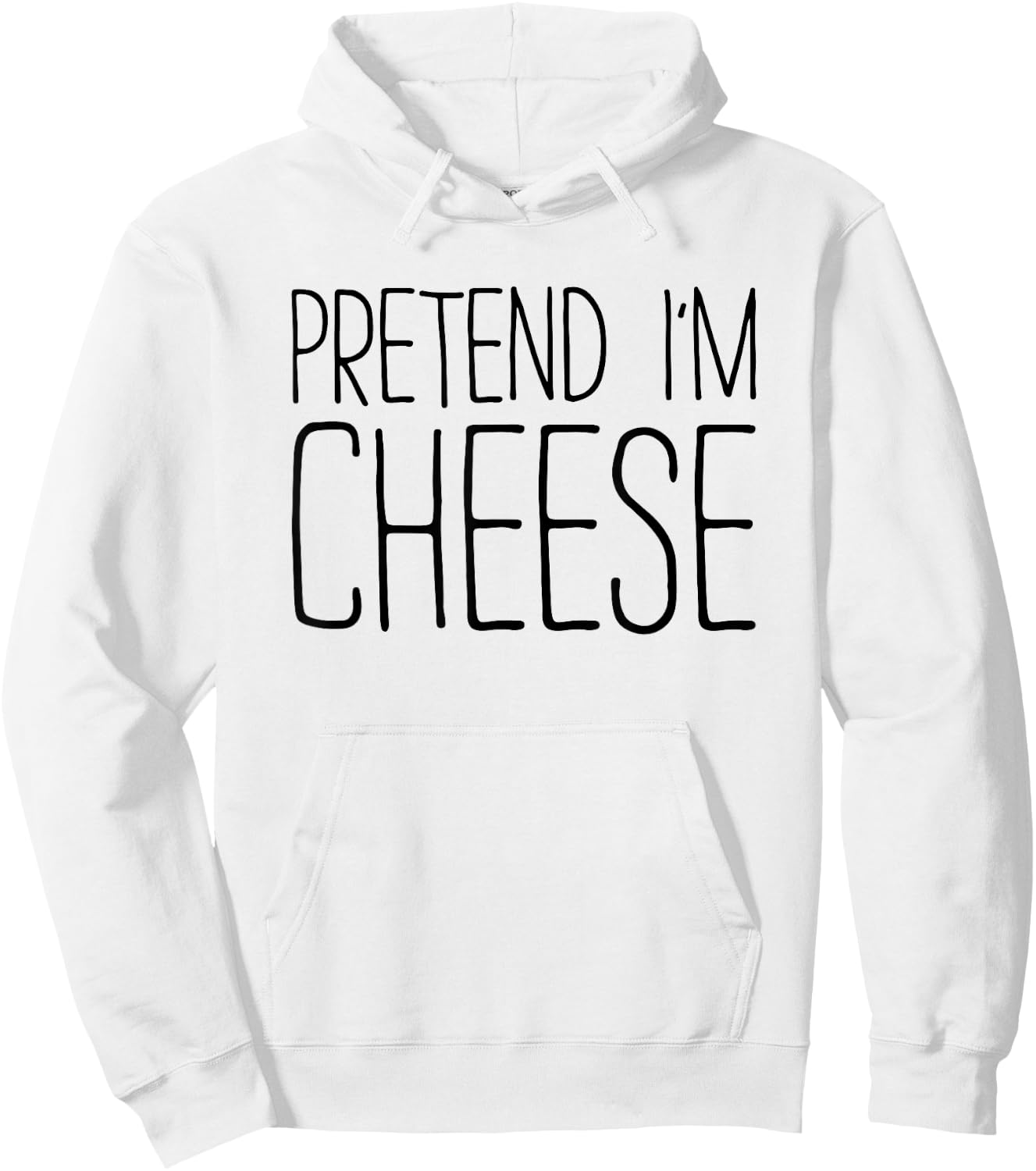 Pretend I'm Cheese Shirt Adult Kids Men Women Cheese Costume Hoodie - Hoodie | White