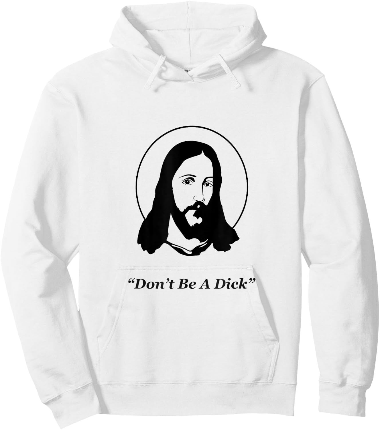 Don't Be A Dick Jesus Hoodie - Hoodie | White