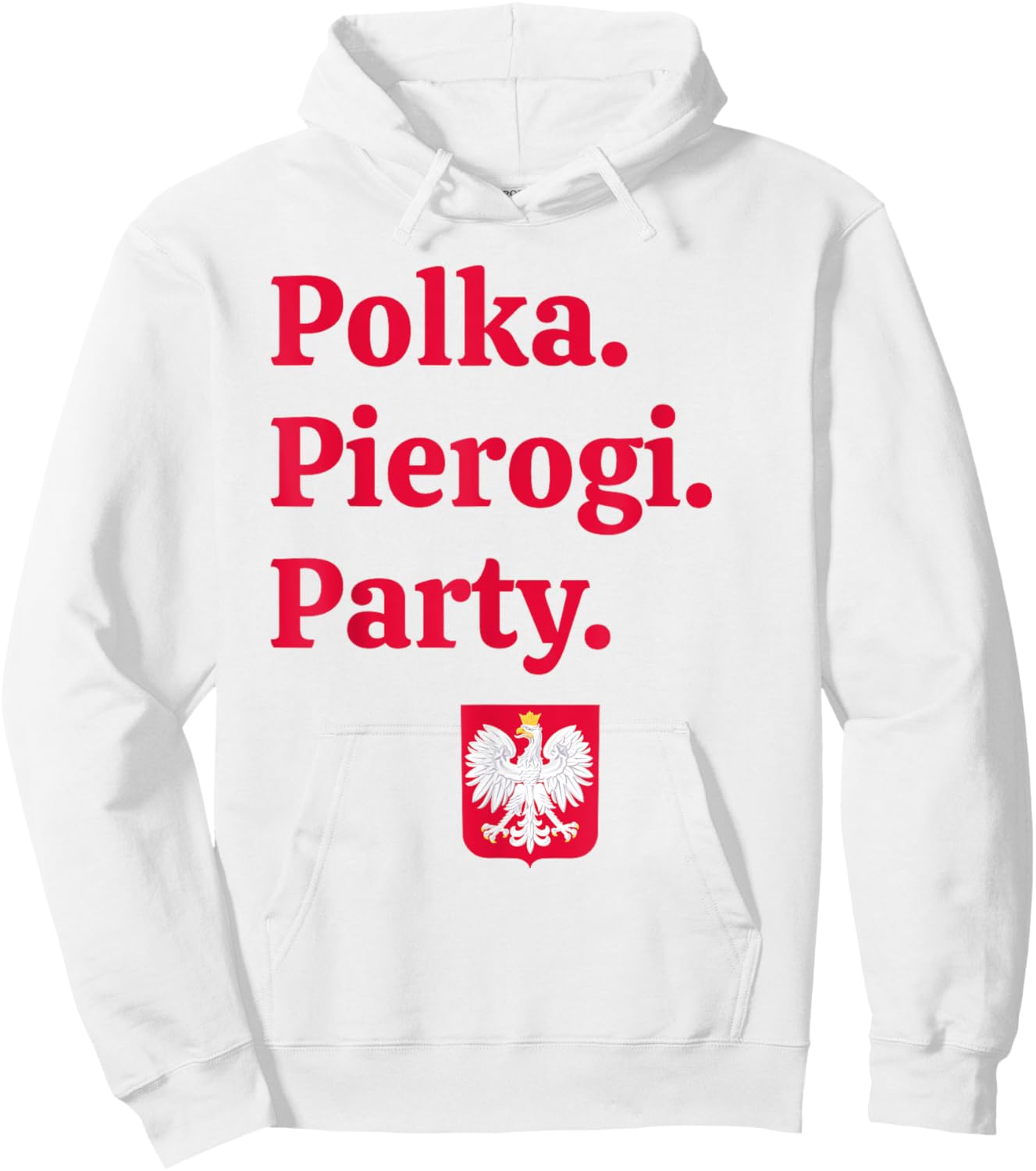 Polka. Pierogi. Party. – Dyngus Day 2025 Polish American Hoodie - Hoodie | White