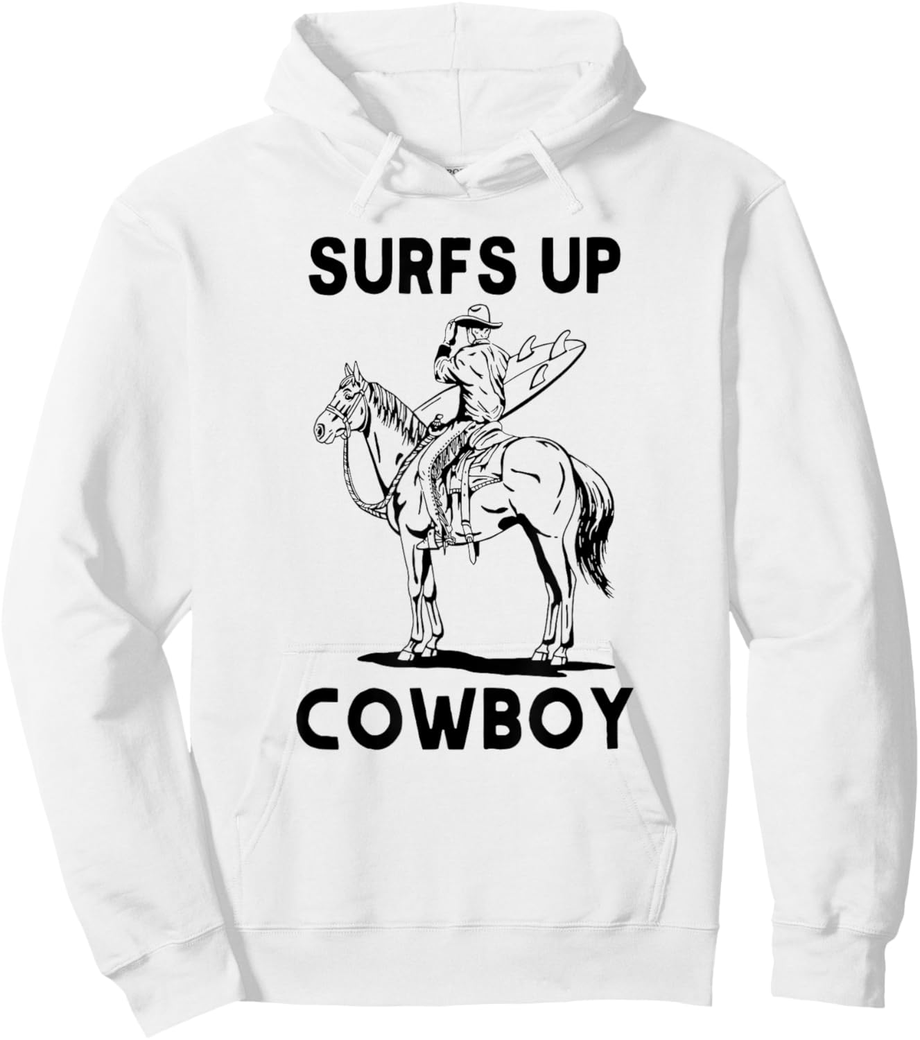 Surfs Up Cowboy, Coastal Cowgirl Hoodie - Hoodie | White