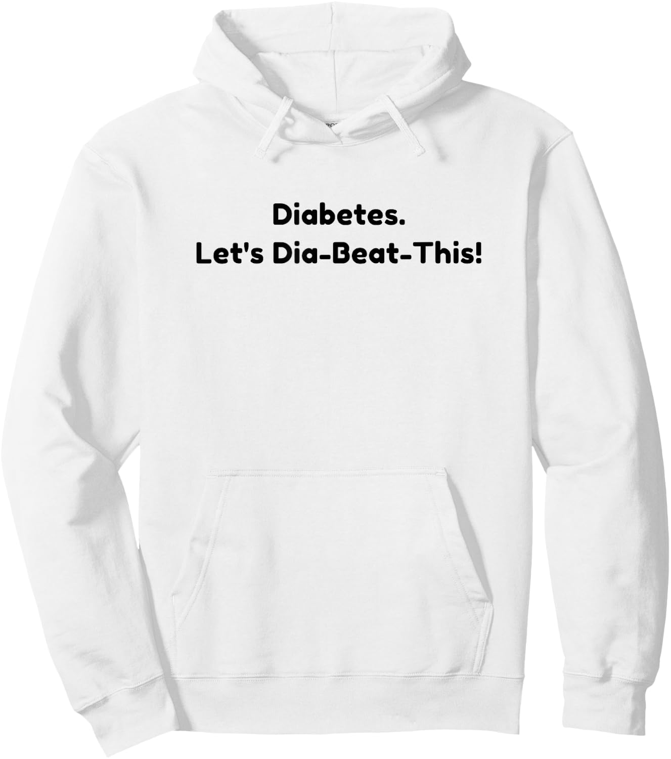 Diabetes Let's Dia-Beat-This Funny Hoodie - Hoodie | White