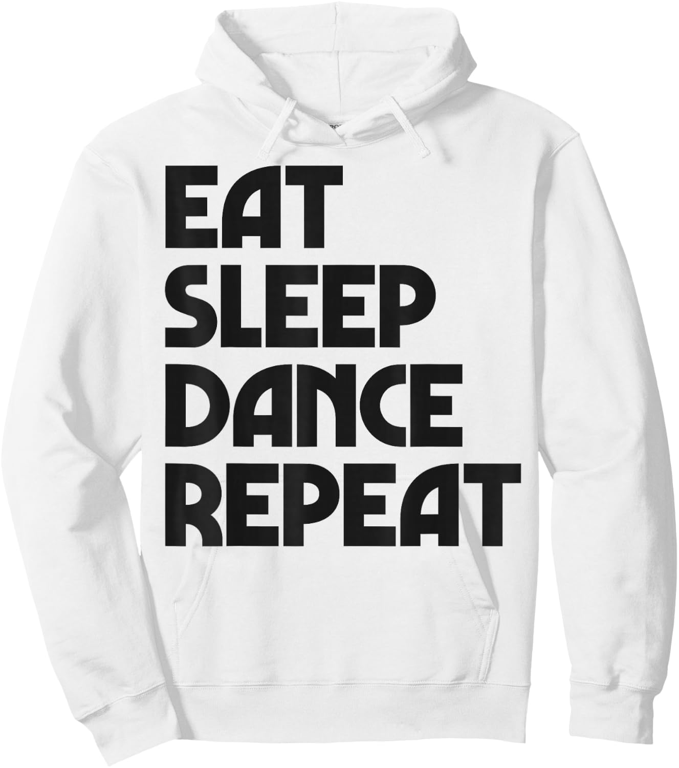 Eat Sleep Dance Repeat Dancing Boys Girls Funny Dancer Women Hoodie - Hoodie | White
