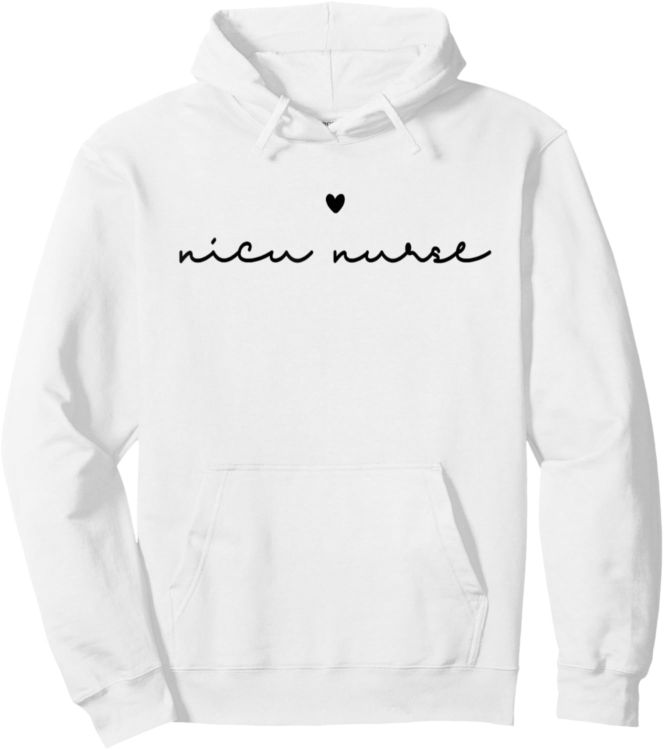 NICU Nurse Neonatal ICU Nurse Infant Care Specialist Newborn Hoodie - Hoodie | White