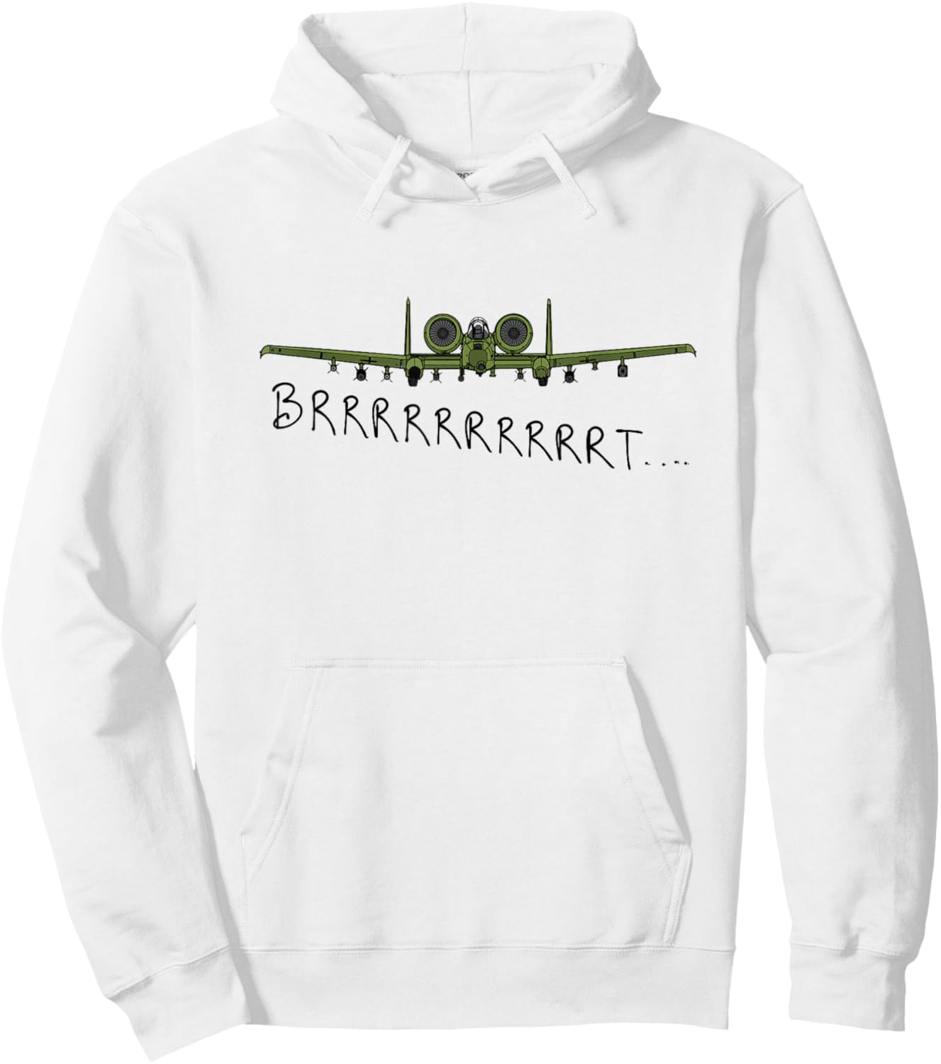 Brrrrrrrrt A-10 Thunderbolt II Warthog Military Aircraft Hoodie - Hoodie | White