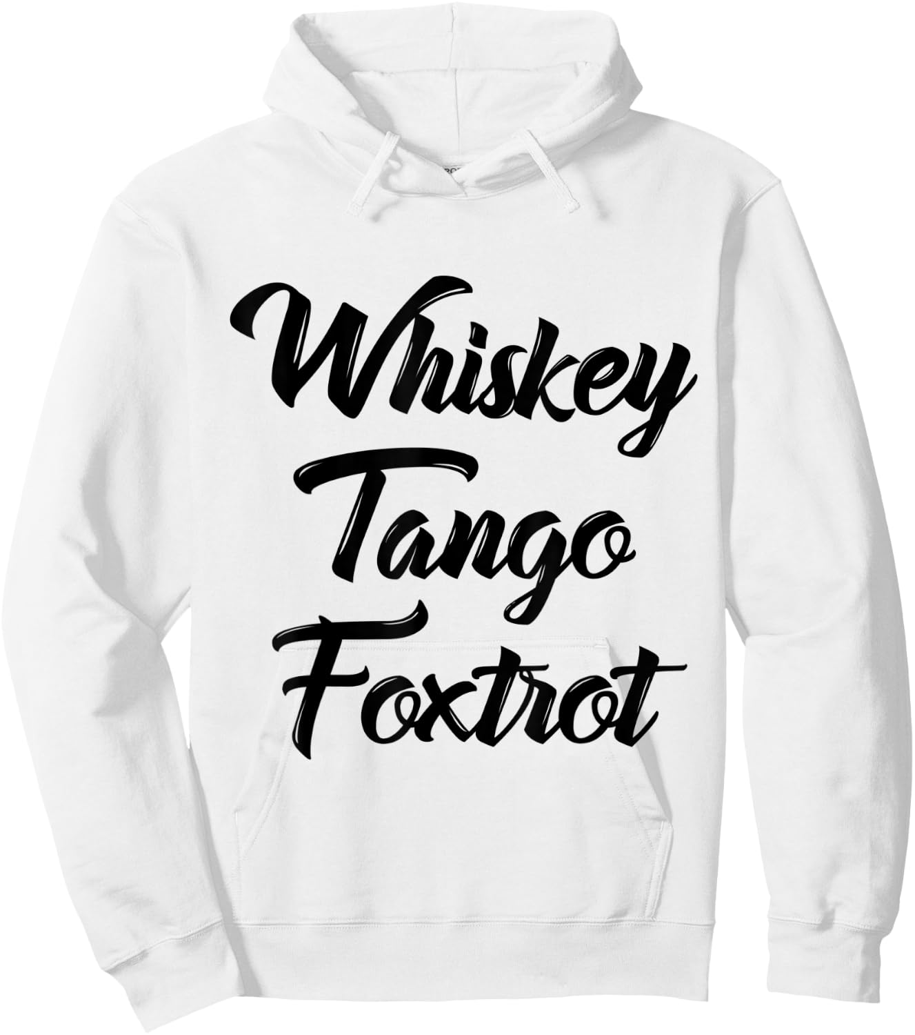 Whiskey Tango Foxtrot WTF Shirt with Black Text Hoodie - Hoodie | White