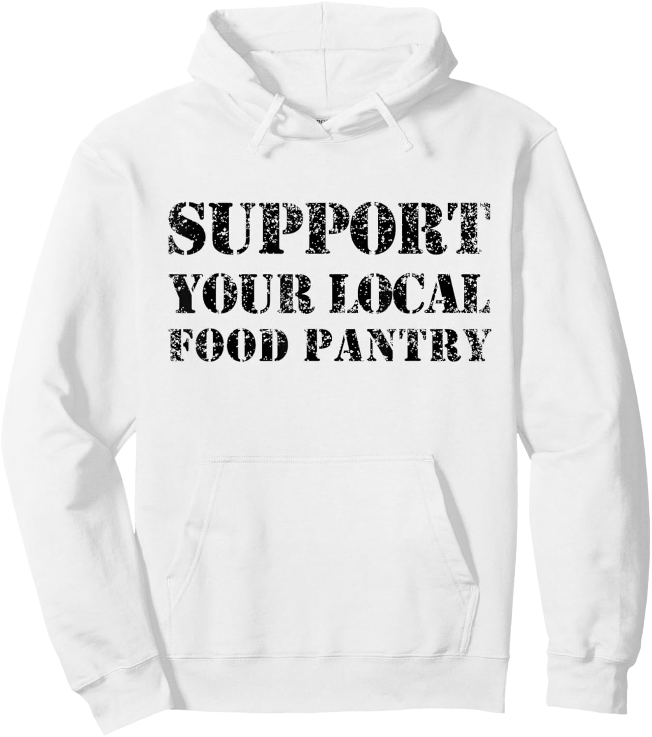 Support Your Local Food Pantry Supporting Supporter Hoodie - Hoodie | White