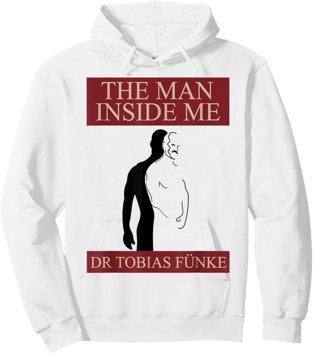 Dr Tobias Funke - The Man Inside Me Hoodie - Hoodie | White