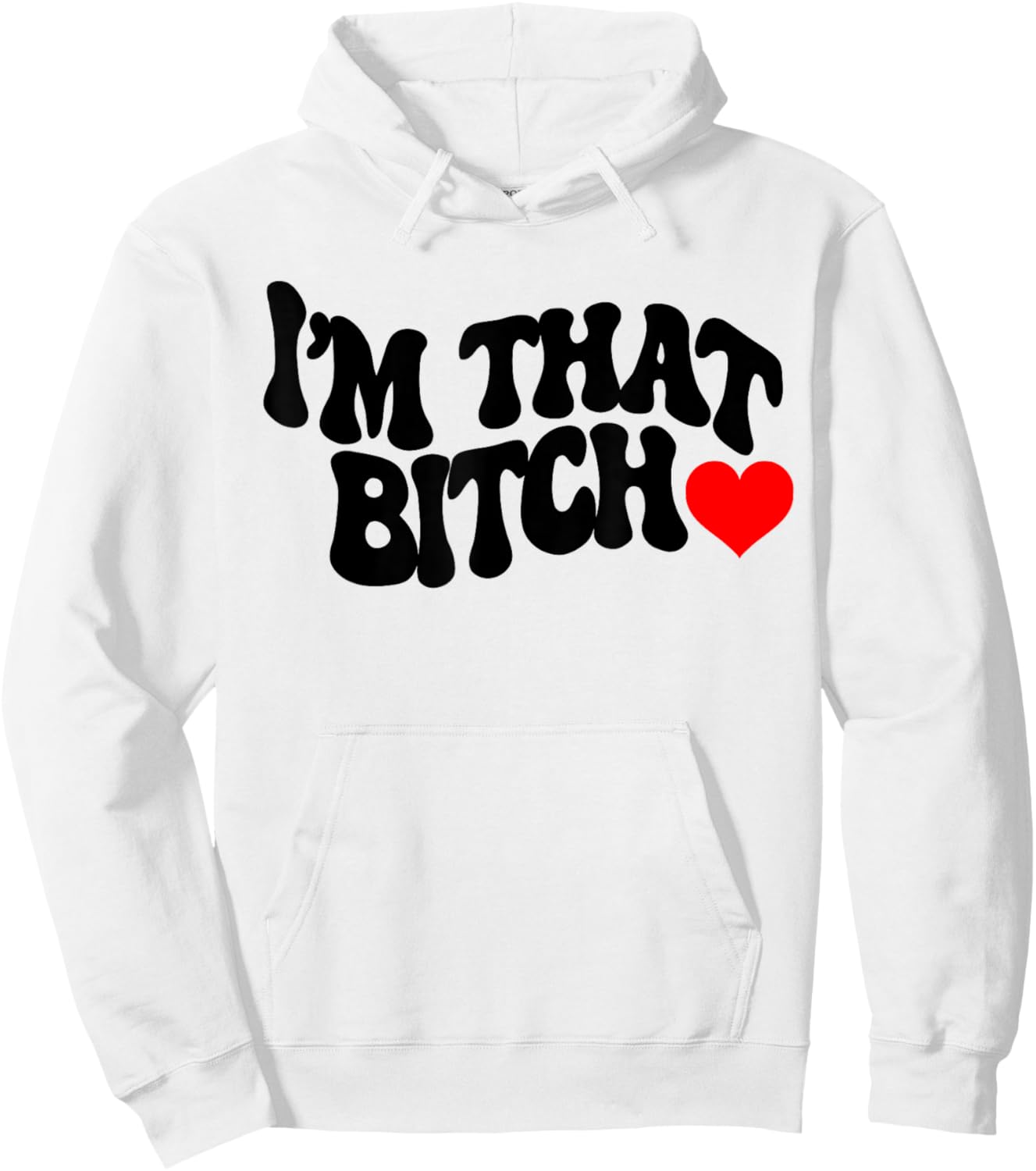 I'm that bitch Hoodie - Hoodie | White